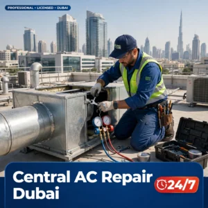 Central AC Repair Dubai