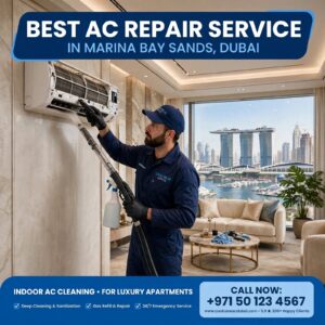 Best AC Repair Service in Marina Bay Sands in Dubai